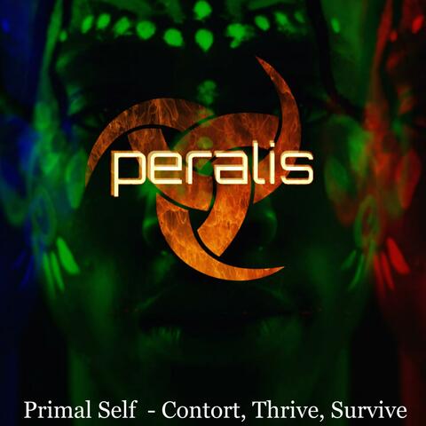 Primal Self - Contort, Thrive, Survive