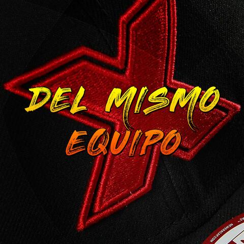 Del Mismo Equipo