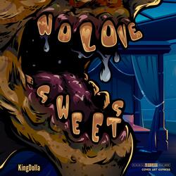 No Love Sweets