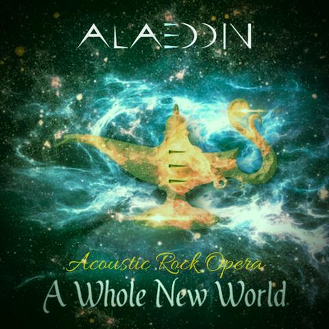 A Whole New World (Acoustic Rock Opera)