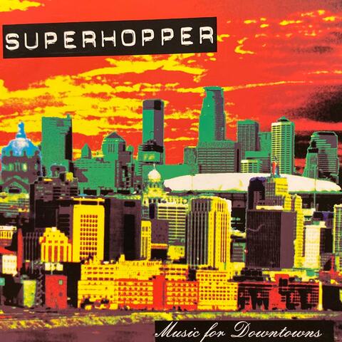 Superhopper