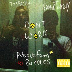Don't Work