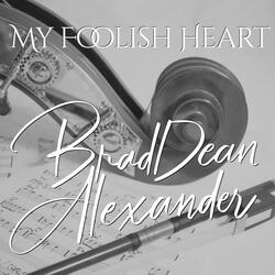 My Foolish Heart