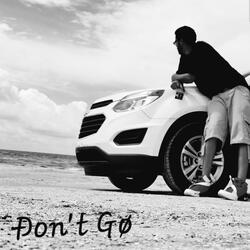 Don't Go