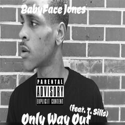 Only Way Out