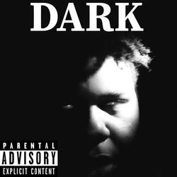 Dark