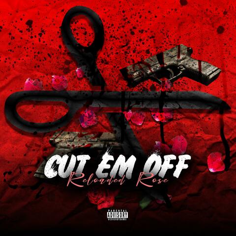 Cut Em Off