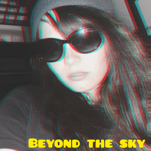 Beyond the Sky