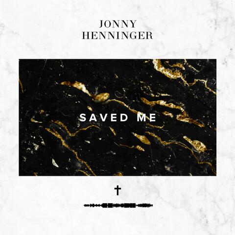 Saved Me