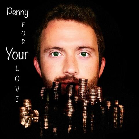 Penny for Your Love
