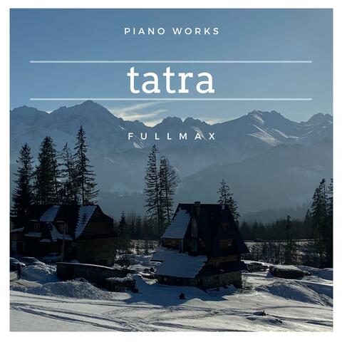 Tatra (Piano Works)