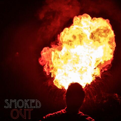 Smoked Out