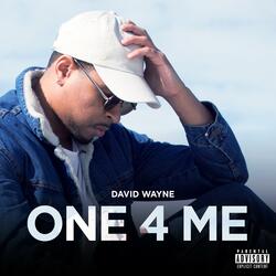 One 4 Me