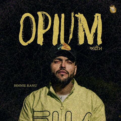 Opium