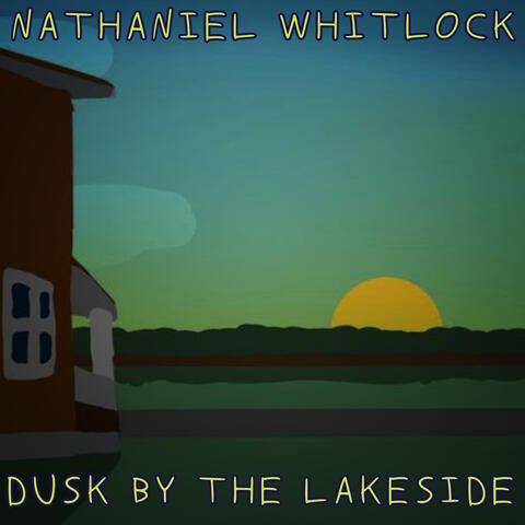 Dusk by the Lakeside