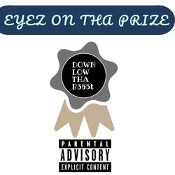 Eyez on Tha Prize