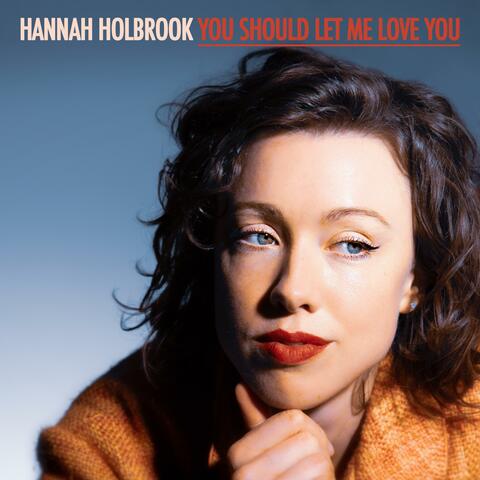 You Should Let Me Love You