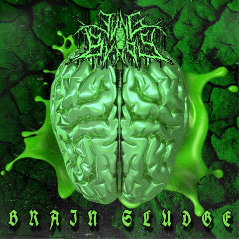 Brain Sludge