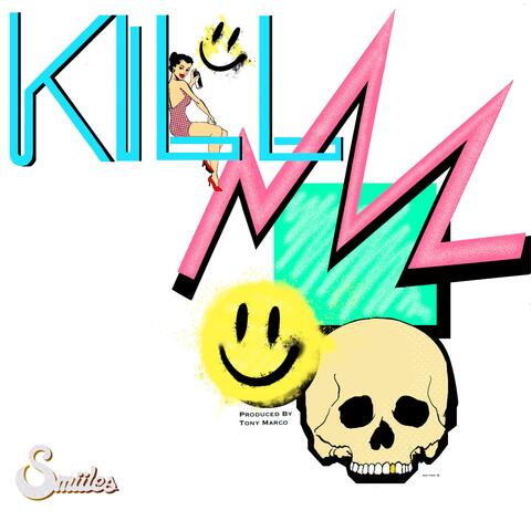 Kill
