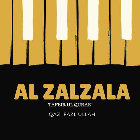 Az Zalzala Tafsir Ul Quran