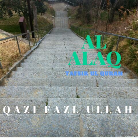 Al Alaq Tafsir Ul Quran