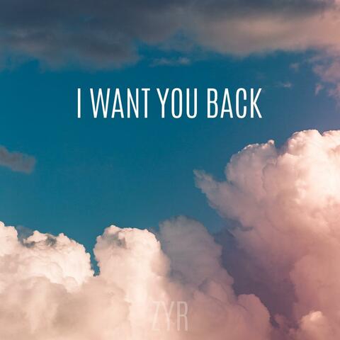 I Want You Back
