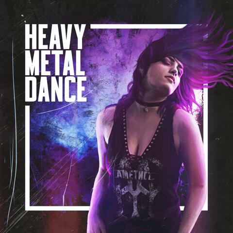 Heavy Metal Dance