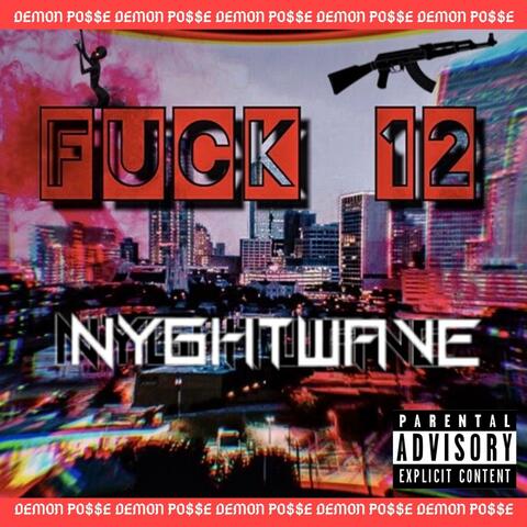 Fuck 12