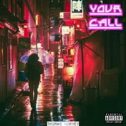 Your Call