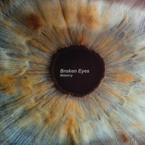 Broken Eyes