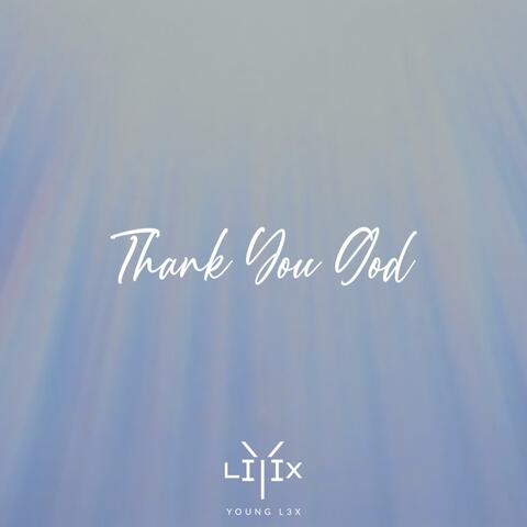 Thank You God (feat. Nate Waite)