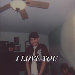 I Love You