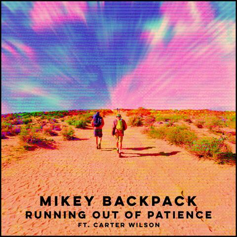 Running Out of Patience