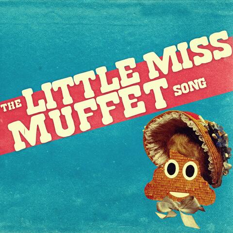 The Little Miss Muffet Song