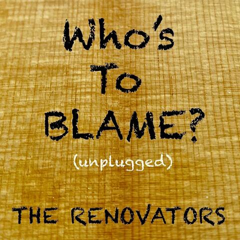 Who's to Blame