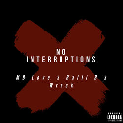 No Interruptions