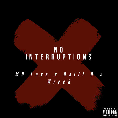 No Interruptions