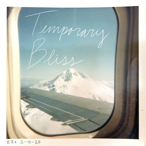 Temporary Bliss EP