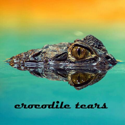Crocodile Tears