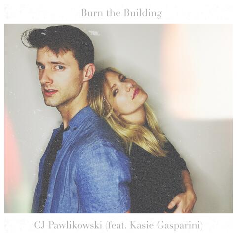 Burn the Building