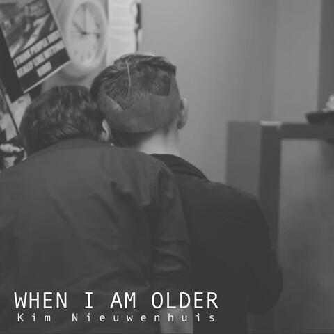 When I Am Older
