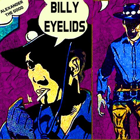 Billy Eyelids