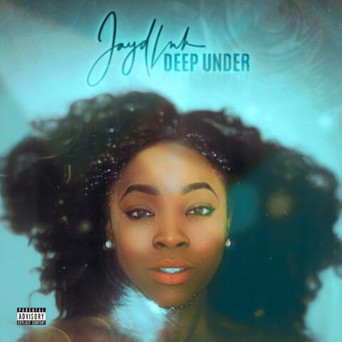 Deep Under