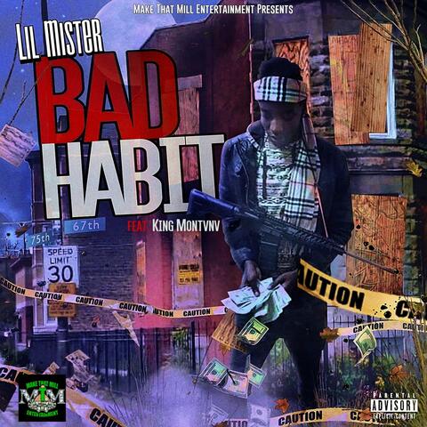 Bad Habit (feat. King Montvnv)
