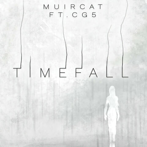 Timefall (feat. Cg5)
