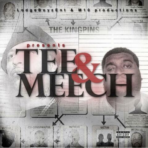 Tee & Meech