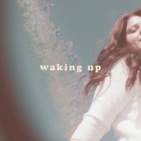 Waking Up
