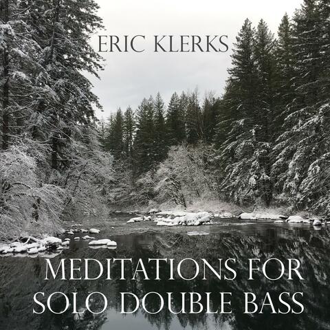 Meditations for Solo Double Bass