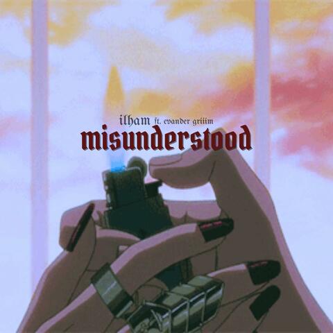 Misunderstood