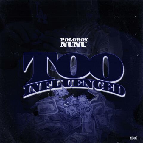 Too Influenced